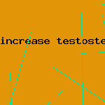 increase testosterone naturally